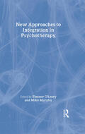 O'Leary / Murphy |  New Approaches to Integration in Psychotherapy | Buch |  Sack Fachmedien