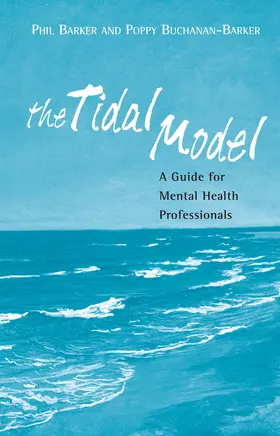 Barker / Buchanan-Barker |  The Tidal Model | Buch |  Sack Fachmedien