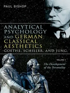 Bishop | Analytical Psychology and German Classical Aesthetics | Buch | 978-1-58391-808-1 | www.sack.de