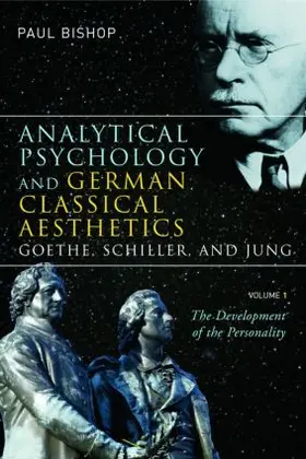 Bishop |  Analytical Psychology and German Classical Aesthetics | Buch |  Sack Fachmedien
