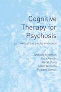 Morrison / Dunn / Renton |  Cognitive Therapy for Psychosis | Buch |  Sack Fachmedien