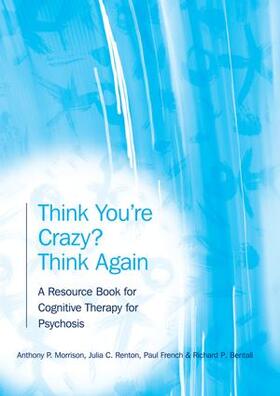 Morrison / Renton / French |  Think You're Crazy? Think Again | Buch |  Sack Fachmedien