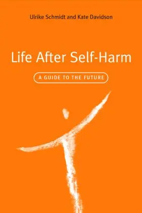 Schmidt / Davidson |  Life After Self-Harm | Buch |  Sack Fachmedien