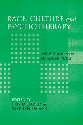 Moodley / Palmer |  Race, Culture and Psychotherapy | Buch |  Sack Fachmedien