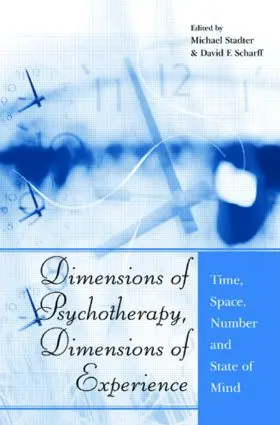 Stadter / Scharff |  Dimensions of Psychotherapy, Dimensions of Experience | Buch |  Sack Fachmedien