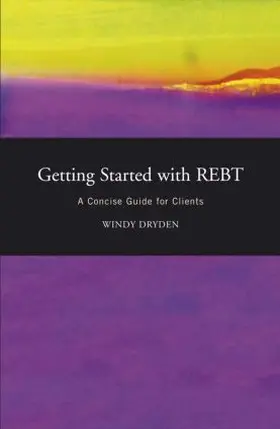 Dryden | Getting Started with REBT | Buch | 978-1-58391-939-2 | www.sack.de