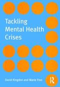 Kingdon / Finn |  Tackling Mental Health Crises | Buch |  Sack Fachmedien