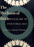 McLuhan |  The Mechanical Bride: Folklore of Industrial Man | Buch |  Sack Fachmedien