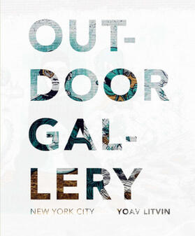 Litvin |  Outdoor Gallery: New York City | Buch |  Sack Fachmedien
