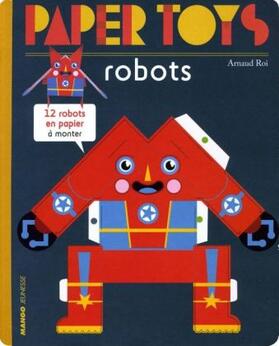 Roi |  Paper Toys: Robots | Buch |  Sack Fachmedien