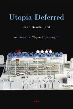 Baudrillard |  Utopia Deferred | Buch |  Sack Fachmedien