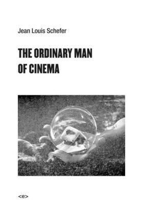 Schefer |  The Ordinary Man of Cinema | Buch |  Sack Fachmedien