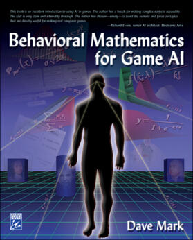 Mark |  Behavioral Mathematics for Game AI | Buch |  Sack Fachmedien