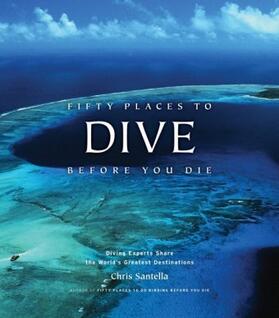 Santella |  Fifty Places to Dive Before You Die | Buch |  Sack Fachmedien