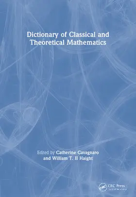 Cavagnaro / Haight, II |  Dictionary of Classical and Theoretical Mathematics | Buch |  Sack Fachmedien