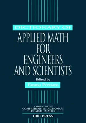 Previato |  Dictionary of Applied Math for Engineers and Scientists | Buch |  Sack Fachmedien