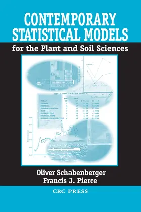 Schabenberger / Pierce |  Contemporary Statistical Models  for the Plant and Soil Sciences | Buch |  Sack Fachmedien