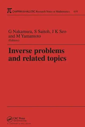 Nakamura |  Inverse Problems and Related Topics | Buch |  Sack Fachmedien
