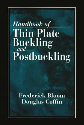 Bloom / Coffin |  Handbook of Thin Plate Buckling and Postbuckling | Buch |  Sack Fachmedien