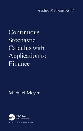 Meyer | Continuous Stochastic Calculus with Applications to Finance | Buch | 978-1-58488-234-3 | www.sack.de