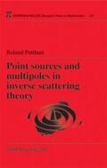 Potthast |  Point Sources and Multipoles in Inverse Scattering Theory | Buch |  Sack Fachmedien