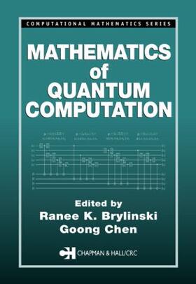 Brylinski / Chen | Mathematics of Quantum Computation | Buch | 978-1-58488-282-4 | sack.de