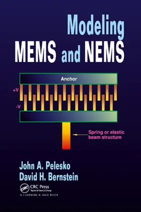 Pelesko / Bernstein |  Modeling MEMS and NEMS | Buch |  Sack Fachmedien