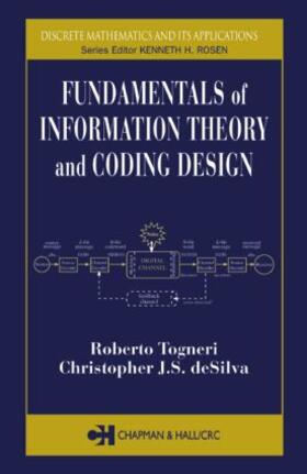 Togneri / deSilva | Fundamentals of Information Theory and Coding Design | Buch | 978-1-58488-310-4 | sack.de