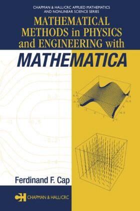 Cap | Mathematical Methods in Physics and Engineering with Mathematica | Buch | 978-1-58488-402-6 | sack.de