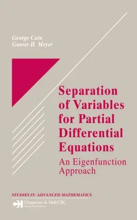 Cain / Meyer | Separation of Variables for Partial Differential Equations | Buch | 978-1-58488-420-0 | sack.de