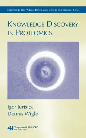 Jurisica / Wigle |  Knowledge Discovery in Proteomics | Buch |  Sack Fachmedien