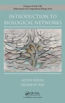 Raval / Ray | Introduction to Biological Networks | Buch | 978-1-58488-463-7 | www.sack.de