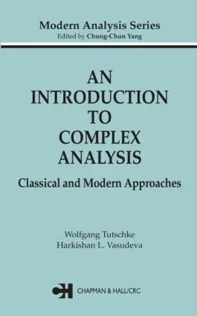 Tutschke / Vasudeva | An Introduction to Complex Analysis | Buch | 978-1-58488-478-1 | www.sack.de
