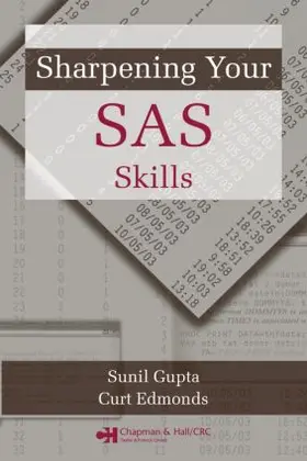 Gupta / Edmonds |  Sharpening Your SAS Skills | Buch |  Sack Fachmedien