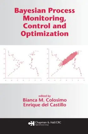 Colosimo / del Castillo |  Bayesian Process Monitoring, Control and Optimization | Buch |  Sack Fachmedien