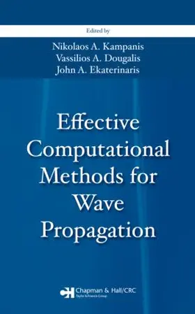 Kampanis / Dougalis / Ekaterinaris |  Effective Computational Methods for Wave Propagation | Buch |  Sack Fachmedien
