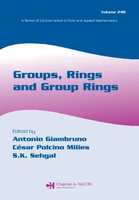 Giambruno / Polcino Milies / Sehgal |  Groups, Rings and Group Rings | Buch |  Sack Fachmedien