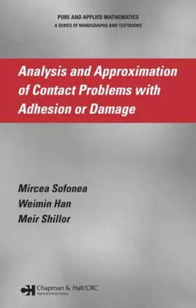 Sofonea / Han / Shillor |  Analysis and Approximation of Contact Problems with Adhesion or Damage | Buch |  Sack Fachmedien