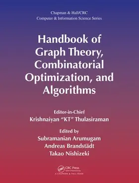 Thulasiraman / Arumugam / Brandstadt |  Handbook of Graph Theory, Combinatorial Optimization, and Algorithms | Buch |  Sack Fachmedien