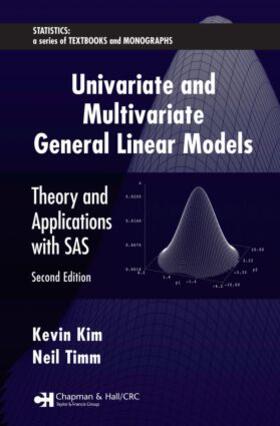 Kim / Timm |  Univariate and Multivariate General Linear Models | Buch |  Sack Fachmedien