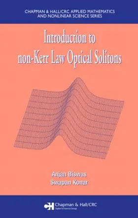 Biswas / Konar |  Introduction to non-Kerr Law Optical Solitons | Buch |  Sack Fachmedien