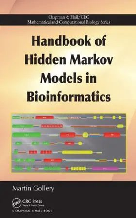 Gollery | Handbook of Hidden Markov Models in Bioinformatics | Buch | 978-1-58488-684-6 | www.sack.de