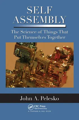 Pelesko |  Self Assembly | Buch |  Sack Fachmedien