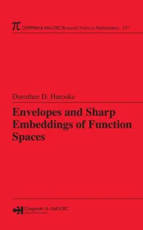 Haroske |  Envelopes and Sharp Embeddings of Function Spaces | Buch |  Sack Fachmedien