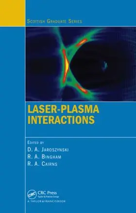 Jaroszynski / Bingham / Cairns |  Laser-Plasma Interactions | Buch |  Sack Fachmedien