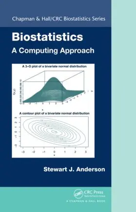 Anderson | Biostatistics: A Computing Approach | Buch | 978-1-58488-834-5 | www.sack.de