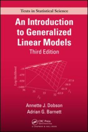 Dobson / Barnett | An Introduction to Generalized Linear Models | Buch | 978-1-58488-950-2 | www.sack.de