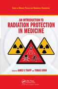 Trapp / Kron |  An Introduction to Radiation Protection in Medicine | Buch |  Sack Fachmedien
