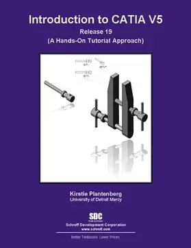 Plantenburg |  Introduction to CATIA V5 Release 19 | Buch |  Sack Fachmedien
