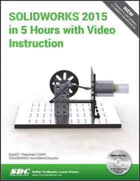 Planchard |  SOLIDWORKS 2015 in 5 Hours | Buch |  Sack Fachmedien